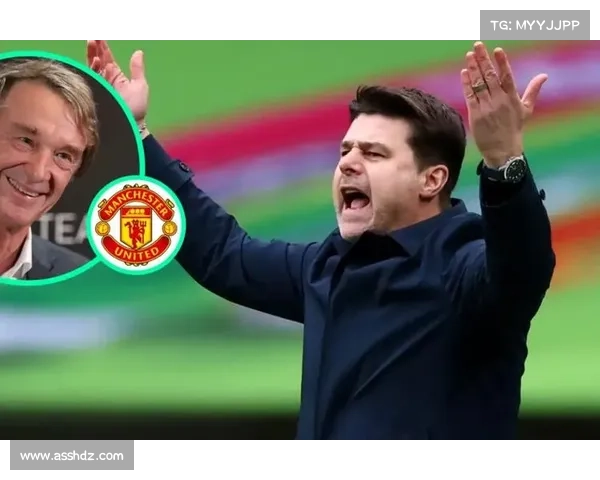 波切蒂诺与热刺的缘起与离别背后故事及其深远影响分析 波切蒂诺与热刺的缘起与离别背后故事及其深远影响分析